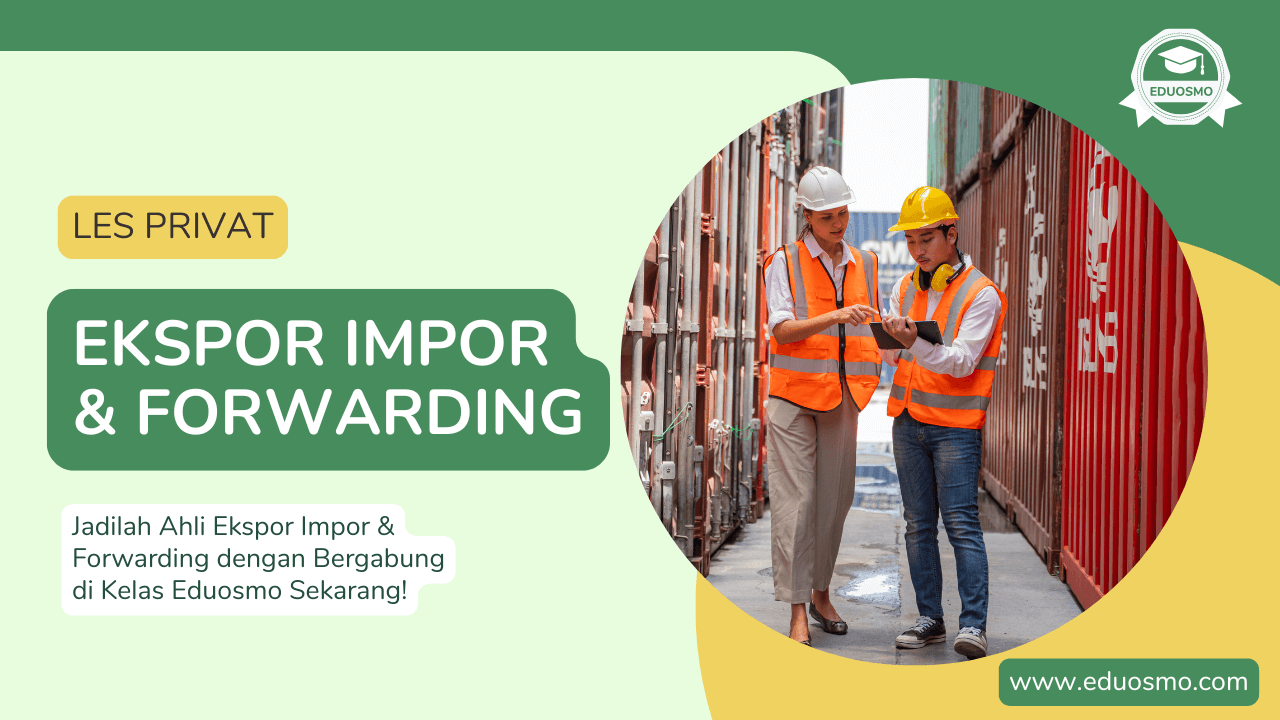 Les Privat Ekspor Impor Forwarding di Bandung